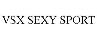 VSX SPORT - Victoria's Secret Stores Brand Management, LLC Trademark  Registration