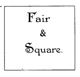 FAIR & SQUARE trademark
