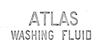 ATLAS WASHING FLUID