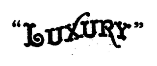 "LUXURY" trademark
