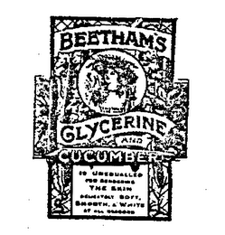 BEETHAM'S GLYCERINE AND CUCUMBER IS UNEQUALLED FOR RENDERING THE SKIN DELICATELY SOFT, SMOOTH, & WHITE AT ALL SEASONS.