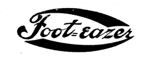 FOOT-EAZER