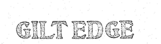 GILT EDGE trademark