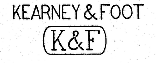 KEARNEY & FOOT D & F