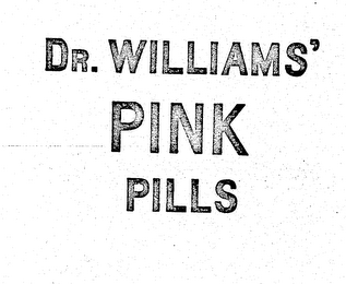 DR. WILLIAMS' PINK PILLS