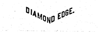 DIAMOND EDGE. trademark