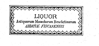 LIQUOR ANTIQUORUM MONACHORUM BENEDICTINORUM ABBATIAE FISCANENSIS