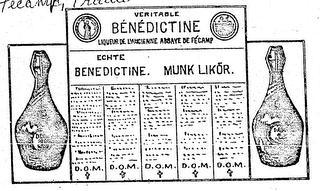 VERITABLE BENEDICTINE LIQUEUR DE L'ANCIENNE ABBAYE DE FECAMP ECHTE BENEDICTINE. MUNK LIKOR. D.O.M.