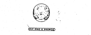 FIT FOR A PRINCE trademark
