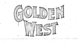 GOLDEN WEST