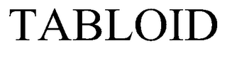TABLOID trademark