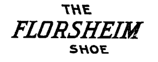 THE FLORSHEIM SHOE