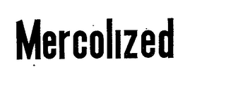 MERCOLIZED trademark