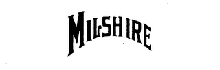 MILSHIRE trademark
