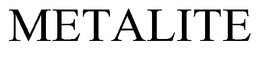 METALITE trademark