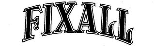 FIXALL trademark