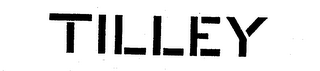 TILLEY trademark