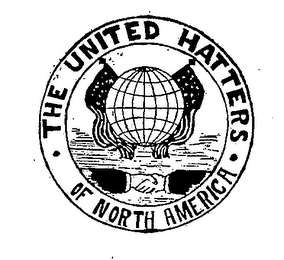 THE UNITED HATTERS OF NORTH AMERICA trademark
