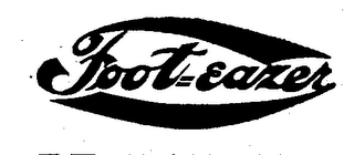 FOOT-EAZER trademark