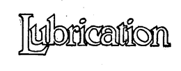 LUBRICATION trademark