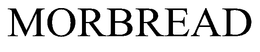 MORBREAD trademark