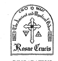 CROMAAT ROSAE CRUCIS THE ANCIENT AND MYSTICAL ORDER