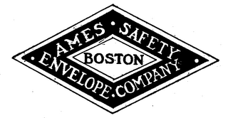 AMES SAFETY ENVELOPE COMPANY BOSTON trademark