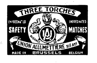 THREE TORCHES UA UNION ALLUMETTIERE STEAME IMPREGNATED SAFETY MATCHES MADE IN BRUSSELLS BELGIUM