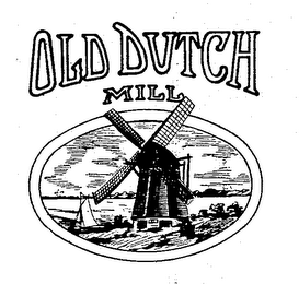 OLD DUTCH MILL