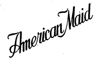 AMERICAN MAID