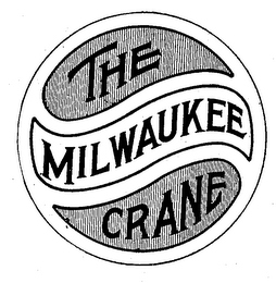 THE MILWAUKEE CRANE