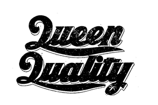 QUEEN QUALITY