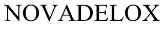 NOVADELOX trademark