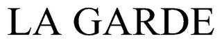 LA GARDE trademark