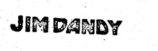 JIM DANDY