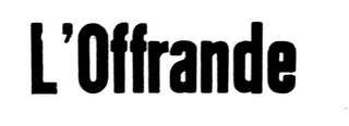 L'OFFRANDE