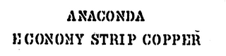 ANACONDA ECONOMY STRIP COPPER trademark