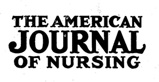 THE AMERICAN JOURNAL OF NURSING