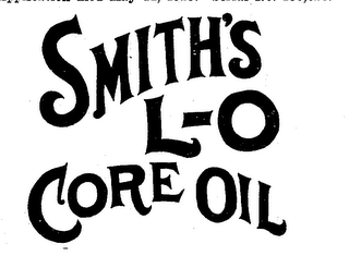 SMITH'S L-O CORE OIL