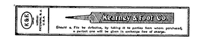 KEARNEY & FOOT CO. K & F