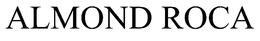 ALMOND ROCA trademark
