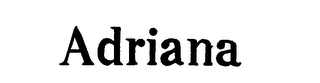 ADRIANA