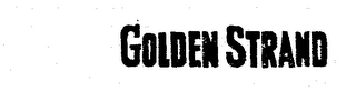 GOLDEN STRAND trademark