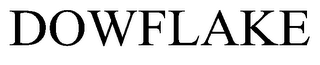 DOWFLAKE trademark