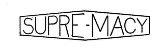 SUPRE-MACY trademark
