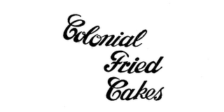 COLONIAL FRIED CAKES