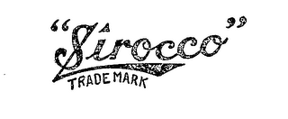 "SIROCCO" TRADEMARK