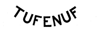 TUFENUF trademark