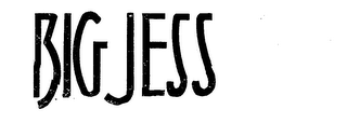 BIG JESS