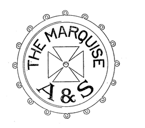 THE MARQUISE A & S
